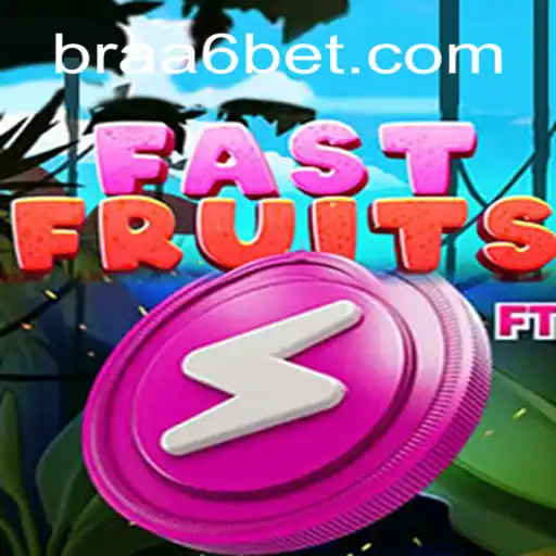 Exploring FastFruits on the A6BET.COM Platform: A Top Slot Game Experience in Brazil